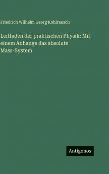 Leitfaden der praktischen Physik