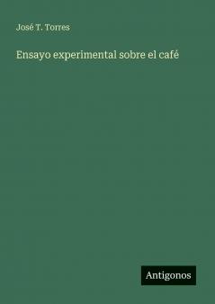 Ensayo experimental sobre el café