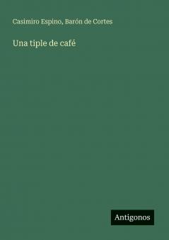 Una tiple de café