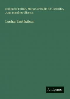 Luchas fantásticas