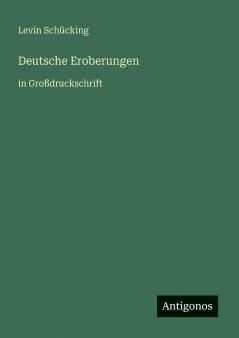 Deutsche Eroberungen