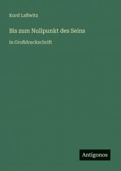 Bis zum Nullpunkt des Seins