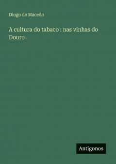 A cultura do tabaco