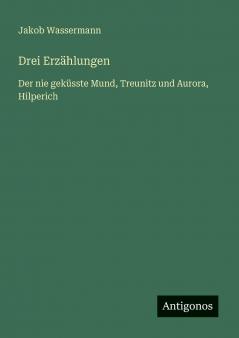 Drei Erzählungen