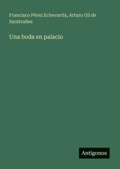 Una boda en palacio