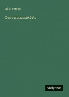 Das verbrannte Bett