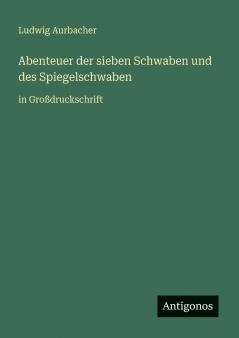 Abenteuer der sieben Schwaben und des Spiegelschwaben