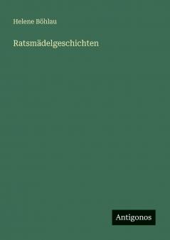 Ratsmädelgeschichten