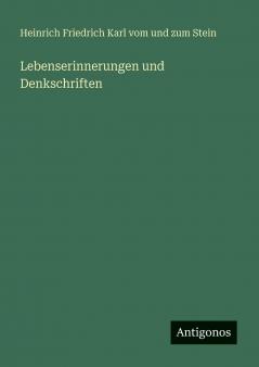 Lebenserinnerungen und Denkschriften