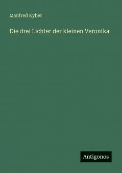 Die drei Lichter der kleinen Veronika