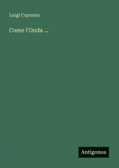 Come l'Onda ...