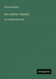 Der schöne Valentin