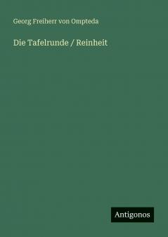 Die Tafelrunde / Reinheit