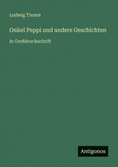Onkel Peppi und andere Geschichten