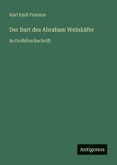 Der Bart des Abraham Weinkäfer