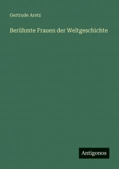 Berühmte Frauen der Weltgeschichte
