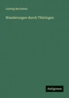 Wanderungen durch Thüringen