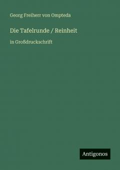 Die Tafelrunde / Reinheit