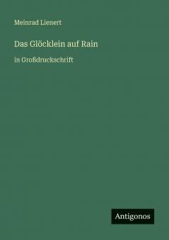 Das Glöcklein auf Rain