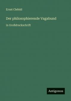 Der philosophierende Vagabund