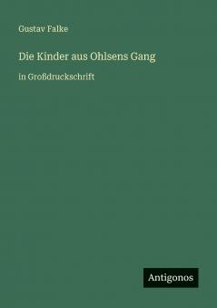 Die Kinder aus Ohlsens Gang