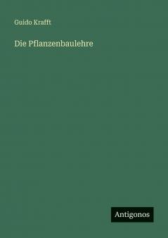 Die Pflanzenbaulehre