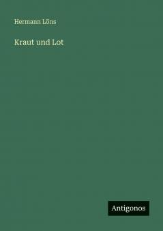 Kraut und Lot