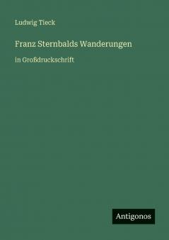 Franz Sternbalds Wanderungen