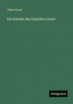 Die Kinder des Kapitäns Grant
