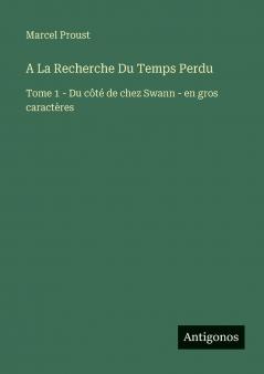 A La Recherche Du Temps Perdu
