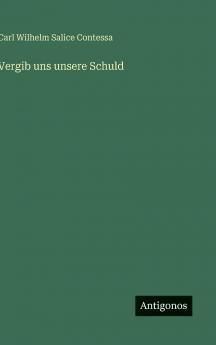 Vergib uns unsere Schuld