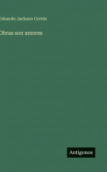 Obras son amores
