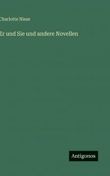 Er und Sie und andere Novellen