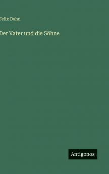 Der Vater und die Söhne