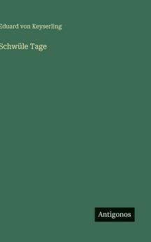 Schwüle Tage