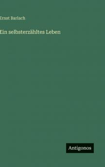 Ein selbsterzähltes Leben