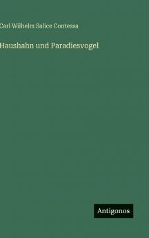 Haushahn und Paradiesvogel