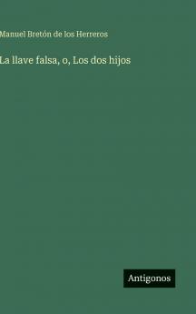 La llave falsa o Los dos hijos
