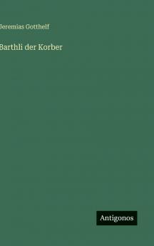 Barthli der Korber