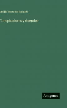 Conspiradores y duendes