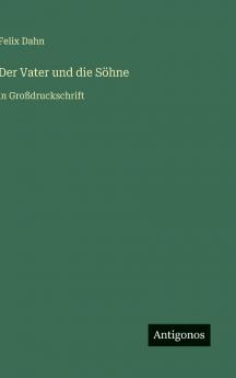 Der Vater und die Söhne