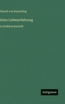 Seine Liebeserfahrung