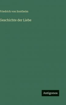 Geschichte der Liebe