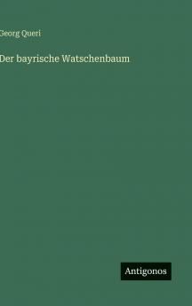 Der bayrische Watschenbaum