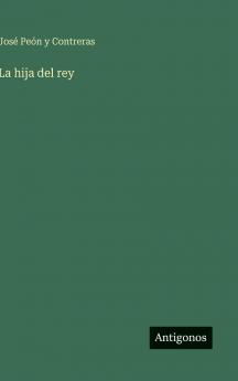 La hija del rey
