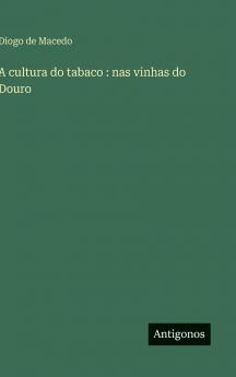 A cultura do tabaco