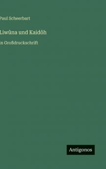 Liwûna und Kaidôh