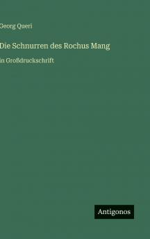 Die Schnurren des Rochus Mang
