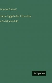 Hans Joggeli der Erbvetter