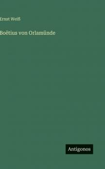 Boëtius von Orlamünde